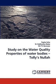 portada study on the water quality properties of water bodies - tolly's nullah (in English)