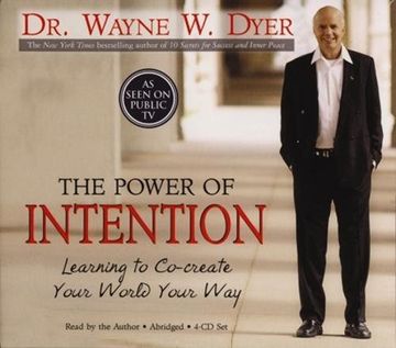 portada The Power of Intention: Learning to Co-Create Your World Your way ()