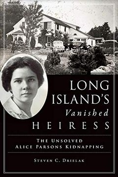 portada Long Island'S Vanished Heiress: The Unsolved Alice Parsons Kidnapping (True Crime) (en Inglés)