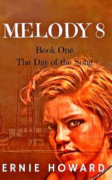 portada Melody 8: Book One: The Day of the Song