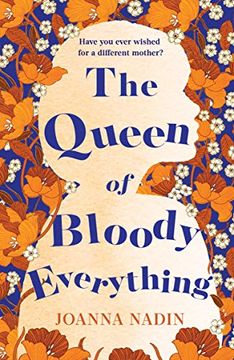 portada The Queen of Bloody Everything (en Inglés)