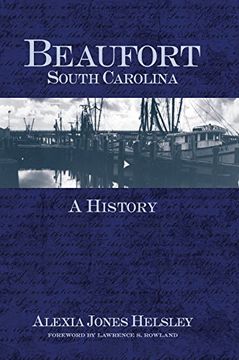 portada Beaufort, South Carolina: A History