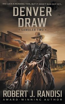 portada Denver Draw: Gambler Book Two (en Inglés)