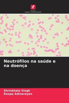 portada Neutrófilos na Saúde e na Doença (in Portuguese)