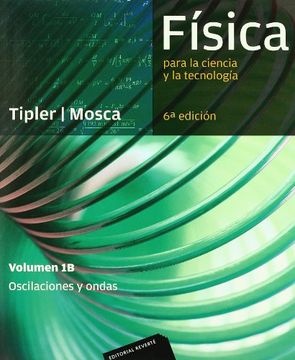 portada Física Para la Ciencia y la Tecnología, Vol. 1b: Oscilaciones y Ondas, 6ª Edicion (in Spanish)