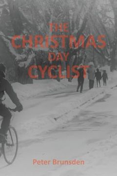portada The Christmas Day Cyclist (en Inglés)