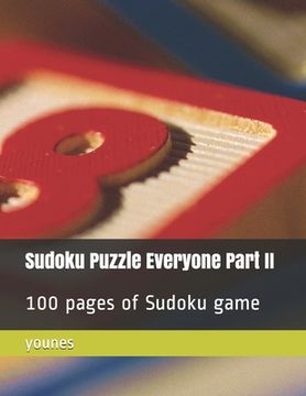 portada Sudoku Puzzle Everyone Part II: 100 pages of Sudoku game MEDIUM (in English)
