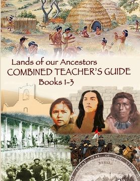 portada Lands of our Ancestors Combined Teacher's Guide (en Inglés)