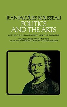 portada Politics and the Arts: Letter to m. D'alembert on the Theatre (Agora Editions) (en Inglés)