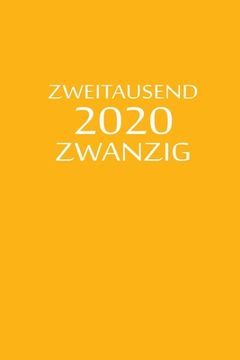 portada zweitausend zwanzig 2020: Manager Timer 2020 A5 Orange (en Alemán)