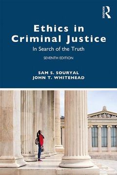 portada Ethics in Criminal Justice: In Search of the Truth (in English)