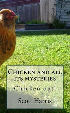 portada Chicken and All It's Mysteries: Chicken Out!