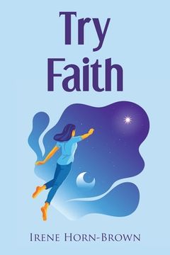 portada Try Faith (in English)