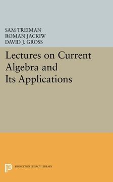 portada Lectures on Current Algebra and its Applications (Princeton Series in Physics) (en Inglés)