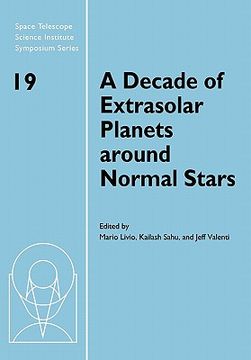 portada A Decade of Extrasolar Planets Around Normal Stars Paperback (Space Telescope Science Institute Symposium Series) (en Inglés)