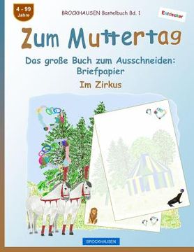 portada BROCKHAUSEN Bastelbuch Bd. 1 - Zum Muttertag: Das große Buch zum Ausschneiden - Briefpapier (en Alemán)