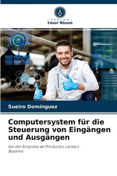 portada Computersystem für die Steuerung von Eingängen und Ausgängen (in German)