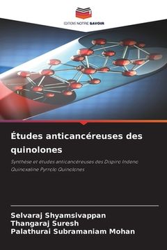 portada Études anticancéreuses des quinolones (en Francés)
