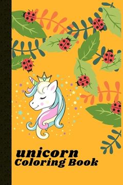 portada Unicorn Coloring Book: 100 Pulse Unique unicorn color book Ever - Best Book for Kids Ages 4-8 A beautiful collection of 100 unicorns illustra (en Inglés)