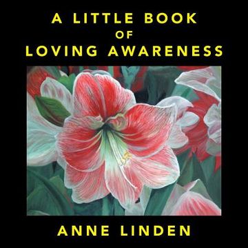 portada A Little Book of Loving Awareness (in English)