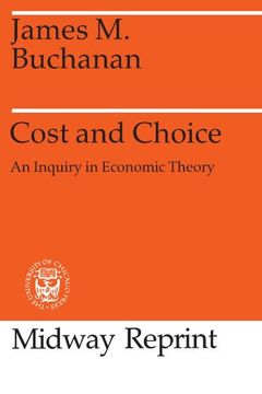 portada Cost and Choice: An Inquiry in Economic Theory (Midway Reprints)