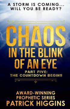 portada Chaos In The Blink Of An Eye: Part Five: The Countdown Begins (en Inglés)