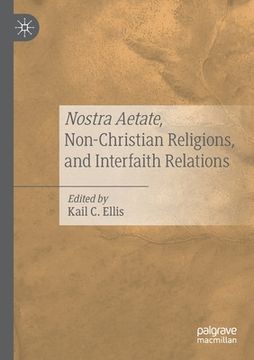 portada Nostra Aetate, Non-Christian Religions, and Interfaith Relations (in English)