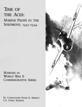 portada Time of the Aces: Marine Pilots in the Solomons, 1942-1944 (in English)
