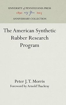 portada The American Synthetic Rubber Research Program (Chemical Sciences in Society) 