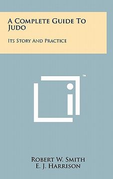 portada a complete guide to judo: its story and practice (en Inglés)