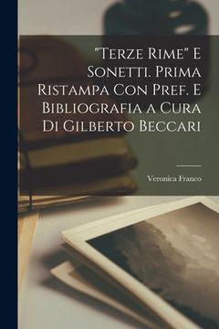 portada "Terze rime" e sonetti. Prima ristampa con pref. e bibliografia a cura di Gilberto Beccari (in Italian)