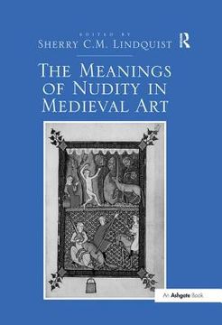 portada The Meanings of Nudity in Medieval Art (en Inglés)