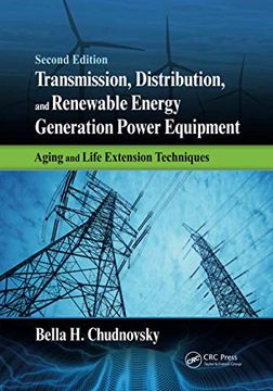 portada Transmission, Distribution, and Renewable Energy Generation Power Equipment: Aging and Life Extension Techniques, Second Edition (en Inglés)