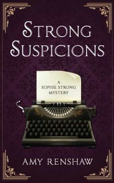portada Strong Suspicions: A Sophie Strong Mystery (in English)