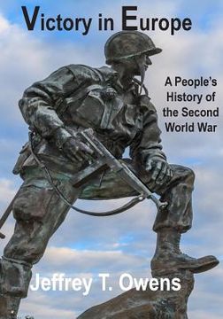 portada Victory in Europe: A People's History of the Second World War (en Inglés)