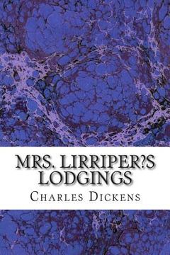portada Mrs. Lirriper's Lodgings: (Charles Dickens Classics Collection) (en Inglés)