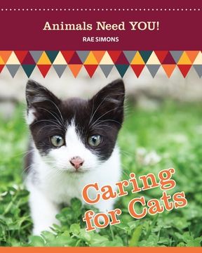 portada Caring for Cats (Animals Need YOU!) (en Inglés)