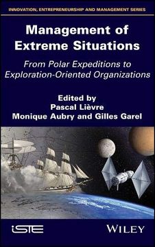 portada Management of Extreme Situations: From Polar Expeditions to Exploration-Oriented Organizations (en Inglés)