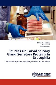 portada studies on larval salivary gland secretory proteins in drosophila (en Inglés)