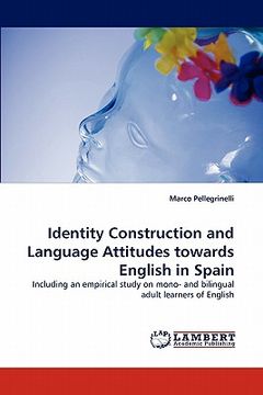 portada identity construction and language attitudes towards english in spain (en Inglés)