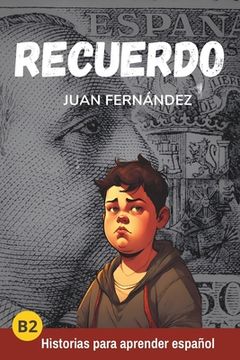 portada Recuerdo: Spanish for Intermediate and Advanced Learners (in Spanish)