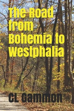 portada The Road from Bohemia to Westphalia (in English)