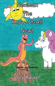 portada Newman the Know It All Newt (in English)