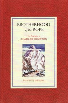 portada Brotherhood of the Rope: The Biography of Charles Houston (en Inglés)