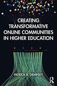 portada Creating Transformative Online Communities in Higher Education: The Amplification Framework 