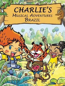 portada Charlie's Musical Adventures: Brazil (en Inglés)