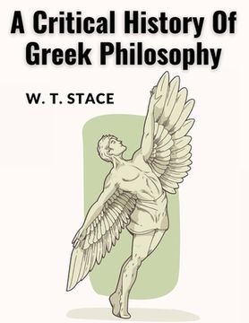 portada A Critical History Of Greek Philosophy (in English)