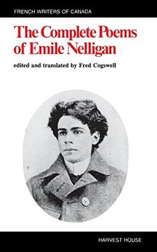portada The Complete Poems of Emile Nelligan (French Writers of Canada Series) (en Inglés)