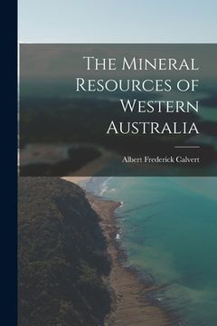 portada The Mineral Resources of Western Australia (in English)