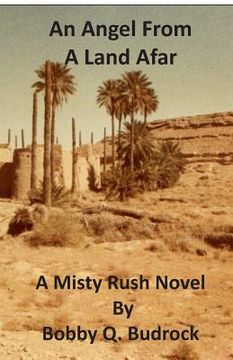 portada An Angel from A Land Afar: A Misty Rush Novel